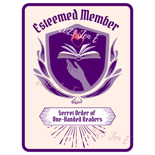 Watermarked image that reads "Esteemed Member" above a crest depicting a fiery heart floating above an open book and single hand. Banner below reads "Secret Order of One-Handed Readers"