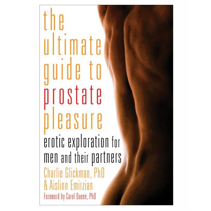 The Ultimate Guide to Prostate Pleasure